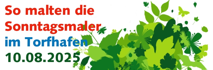 Werbelogo, grüne Blätter und ein Text »Sonntagsmaler im Torfhafen« 